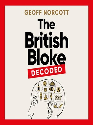 cover image of The British Bloke - Decoded